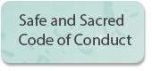 Safe and Sacred Code of Conduct